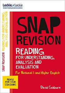 National 5/Higher English Revision: Reading for Understanding, Analysis and Evaluation 