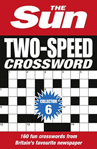 The Sun Two-Speed Crossword Collection 6 