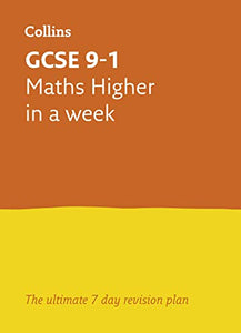 GCSE 9-1 Maths Higher In A Week 