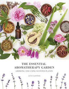 The Essential Aromatherapy Garden 