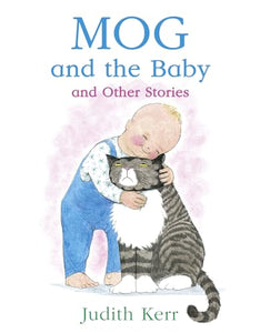 Mog and the Baby and Other Stories 