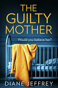 The Guilty Mother 