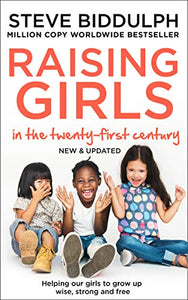 Raising Girls in the 21st Century 