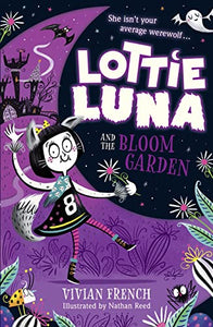 Lottie Luna and the Bloom Garden 