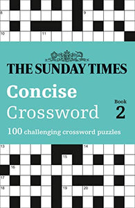 The Sunday Times Concise Crossword Book 2 