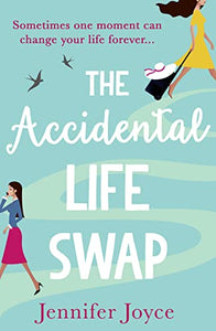 The Accidental Life Swap 