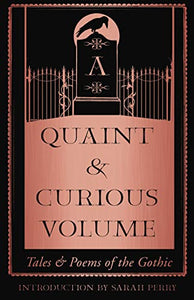 A Quaint and Curious Volume 