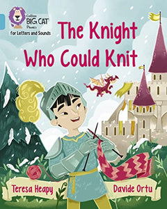 The Knight Who Could Knit 