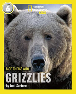 Face to Face with Grizzlies 