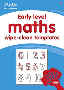 Early Level Wipe-Clean Maths Templates for CfE Primary Maths 