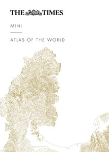 The Times Mini Atlas of the World 