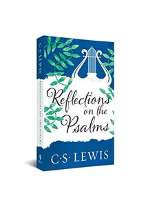 Reflections on the Psalms 