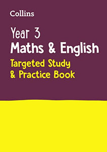 Year 3 Maths and English KS2 Targeted Study & Practice Book 