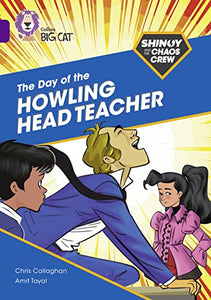 Shinoy and the Chaos Crew: The Day of the Howling Head Teacher 