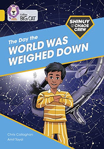 Shinoy and the Chaos Crew: The Day the World Was Weighed Down 