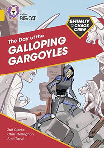 Shinoy and the Chaos Crew: The Day of the Galloping Gargoyles 