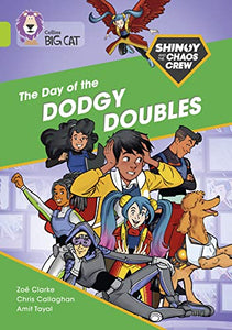 Shinoy and the Chaos Crew: The Day of the Dodgy Doubles 