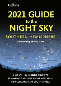 2021 Guide to the Night Sky Southern Hemisphere 