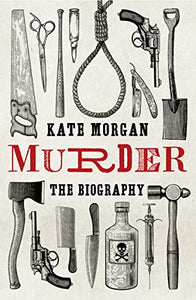 Murder: The Biography 