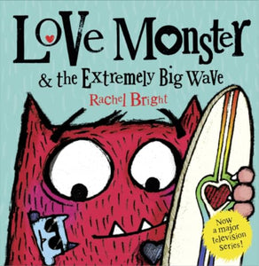 Love Monster and the Extremely Big Wave 