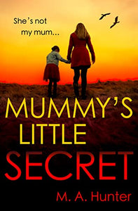 Mummy’s Little Secret 