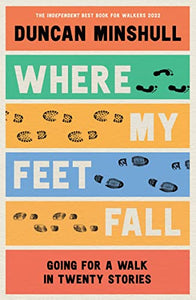 Where My Feet Fall 