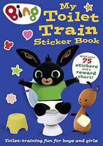 Bing: My Toilet Train Sticker Book 