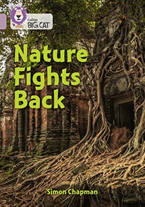 Nature Fights Back 