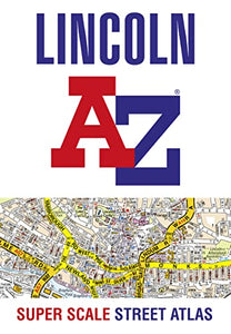 Lincoln A-Z Super Scale Street Atlas 