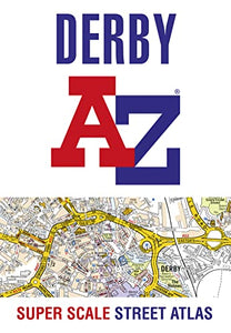 Derby A-Z Super Scale Street Atlas 