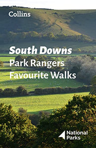 South Downs Park Rangers Favourite Walks 