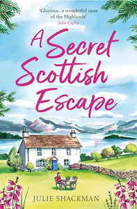 A Secret Scottish Escape 