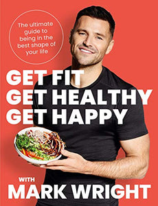 Get Fit, Get Healthy, Get Happy 