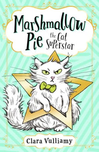 Marshmallow Pie The Cat Superstar 