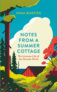 Notes from a Summer Cottage 