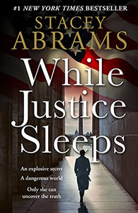 While Justice Sleeps 