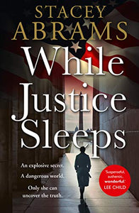 While Justice Sleeps 