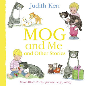 Mog and Me and Other Stories 