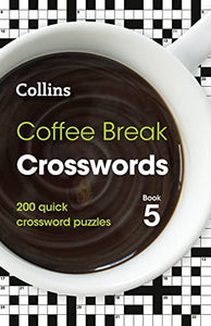 Coffee Break Crosswords Book 5 