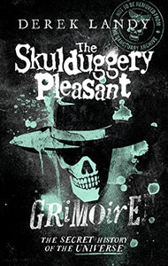 The Skulduggery Pleasant Grimoire 