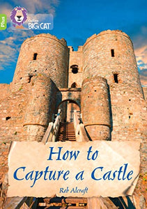 How to Capture a Castle 