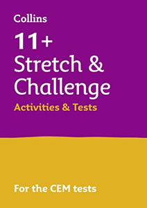 11+ Stretch and Challenge Activities and Tests 