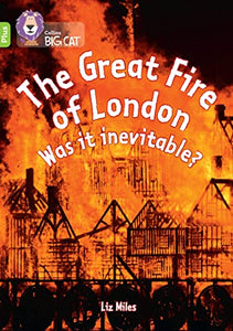 The Great Fire of London: Was it inevitable? 