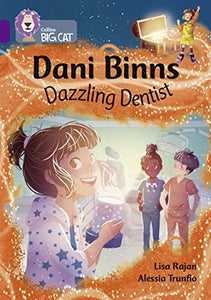 Dani Binns: Dazzling Dentist 