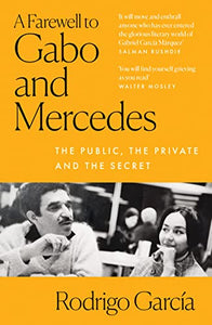 A Farewell to Gabo and Mercedes 