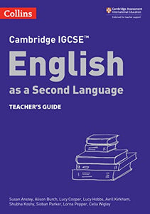 Cambridge IGCSE™ English as a Second Language Teacher's Guide 