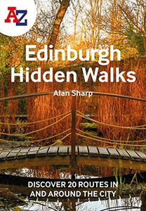 A -Z Edinburgh Hidden Walks 