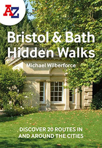 A -Z Bristol & Bath Hidden Walks 