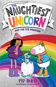 The Naughtiest Unicorn and the Ice Dragon 