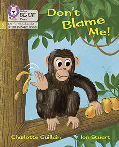 Don't Blame Me! 